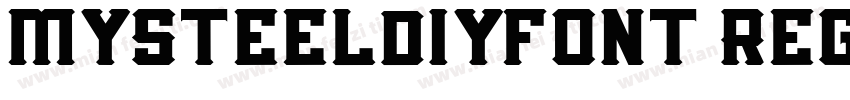 mysteeldiyfont Regul字体转换